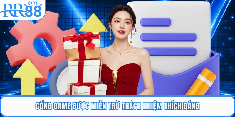 Cổng game được miễn trừ trách nhiệm thích đáng