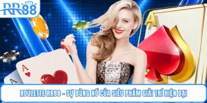 Roulette RR88 - Sự Bùng Nổ Của Siêu Phẩm Giải Trí Hiện Đại
